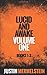 Lucid and Awake Volume One by Justin Mermelstein