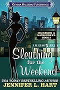 Sleuthing for the Weekend