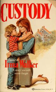 Custody
