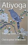 Atiyoga: The Eigh...