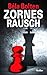 Zornesrausch: Thriller (Ber...