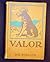 Valor: The Story Of A Dog