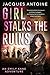 Girl Stalks The Ruins (The ...