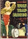 Wolf Trap Blonde by Luther Gordon