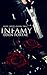 Infamy (Rose Series Book 2) by Eden Fortae