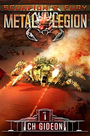 Scorpion’s Fury  (Metal Legion, #1)