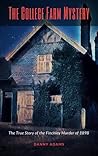 The College Farm Mystery: The True Story of the Finchley Murder of 1898