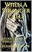 When A Stranger Calls by Jillian Browner