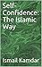 Self-Confidence: The Islami...