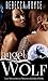 Angel's Wolf by Rebecca Royce