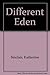 DIFFERENT EDEN