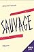 Sauvage by Jacques Pasquet