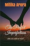 Book cover for The Perfect Imperfections: The one with my man