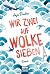Wir zwei auf Wolke sieben