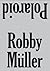 Robby Müller: Polaroid