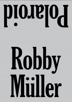 Robby Müller: Polaroid (Paperback)