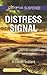 Distress Signal (Coldwater Bay Intrigue, 3)