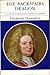 The Backstairs Dragon: A Life of Robert Harley, Earl of Oxford