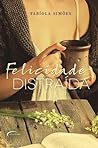Felicidade Distraída