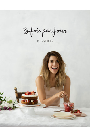 Trois fois par jour : Desserts