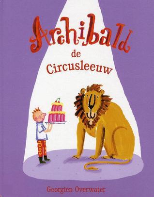 Archibald de circusleeuw