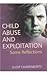CHILD ABUSE AND EXPLOITATIO...