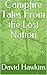 Campfire Tales From the Lost Nation by David N. Hawkins