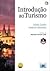 Introdução ao Turismo by Licínio Cunha & António Abr...