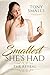 Smallest She's Had: The Reveal