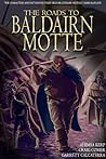 The Roads to Baldairn Motte