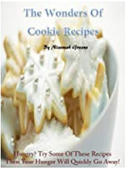 The Wonders Of Cookie Recipes (Kindle Edition)