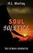 Soul Solstice by H.L. Morley Soul Solstice by H.L. Morley