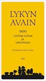 Lykyn Avain - 99 vanhaa taikaa ja uskomusta