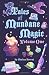 Tales of Mundane Magic: Volume One