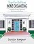 Top-To-Bottom Home Organizing by Caralyn Kempner