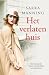 Het verlaten huis by Sarra Manning