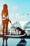 The Best Part of Hello by Hollie Armstrong