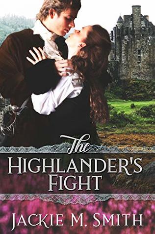 The Highlander's Fight (Kindle Edition)