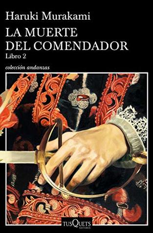 La muerte del comendador, Libro 2 (Kishidancho Goroshi, #2)