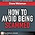 How to Avoid Being Scammed:...