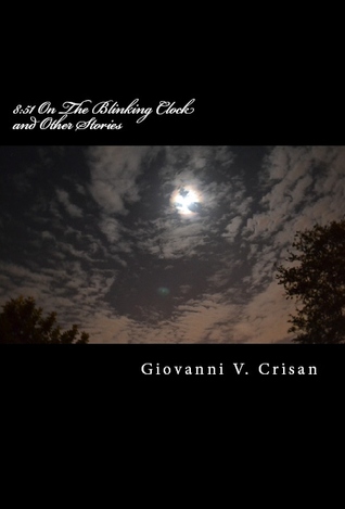 8:51 On The Blinking Clock and Other Stories