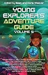 Young Explorer's Adventure Guide, Volume 5