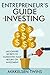 Entrepreneur’s Guide to Inv...