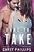 Dare to Take (Dare to Love,...