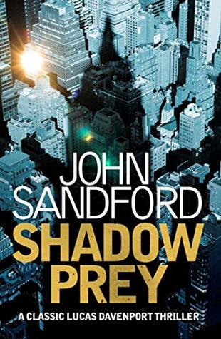 Shadow Prey: Lucas Davenport 2