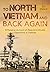 To North Vietnam and Back A...