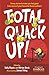 Total Quack Up! by Sally Rippin