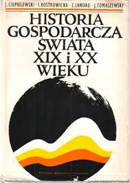 Historia gospodarcza świata XIX i XX wieku