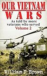 Our Vietnam Wars,...