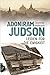 Adoniram Judson: Leiden für die Ewigkeit